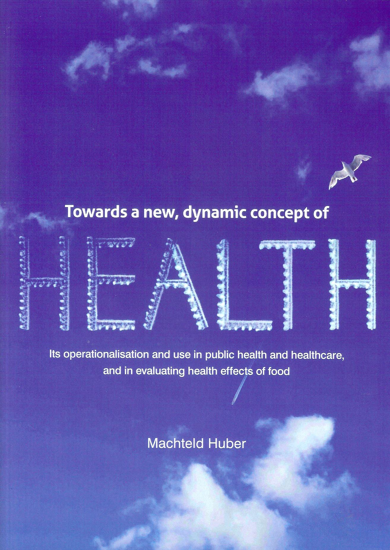 Eerste definitie van positieve gezondheid Institute for